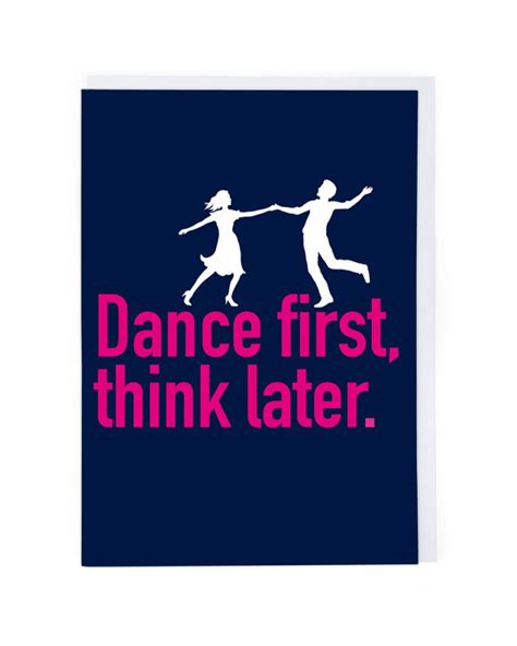 Dance First Greeting Card Cath Tate Cards