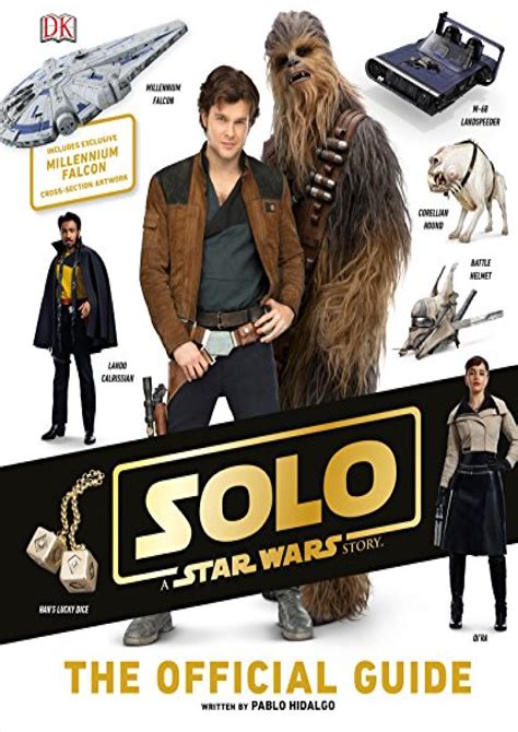 Solo A Star Wars Story The Official Guide By Vivianewerowe Issuu