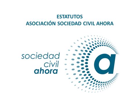 Estatutos Sociedad Civil Ahora Fundación Independiente