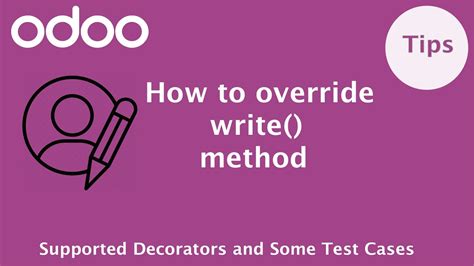 How To Override Write Method In Odoo Odoo Orm Methods Youtube