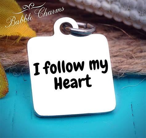 I Follow My Heart Follow Your Heart Charm Steel Charm 20mm Etsy