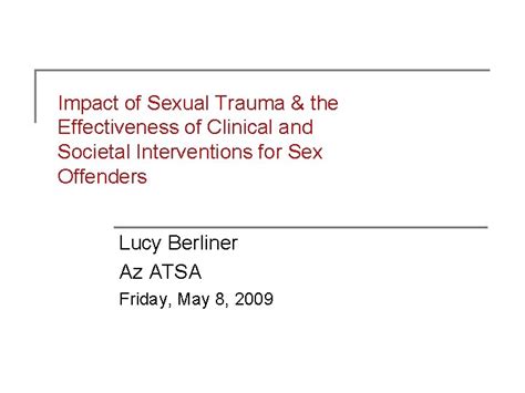 Impact Of Sexual Trauma The Effectiveness Of Clinical