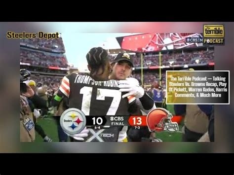 The Terrible Podcast Talking Steelers Vs Browns Recap Play Of