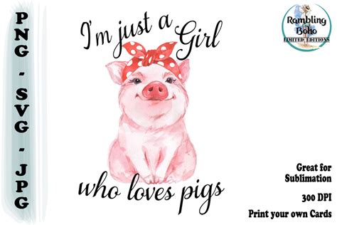 Piggy Png Sublimation Graphics Just A Girl Who Loves Pigs Svg Funny Pig