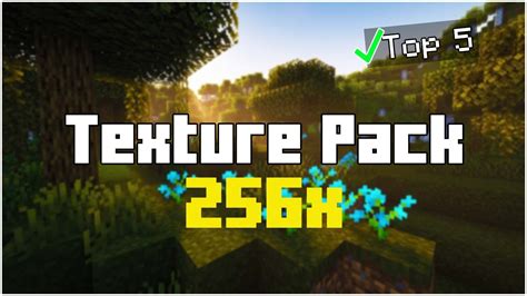 Top 5 256x Texture Packs For Minecraft 1194 Youtube