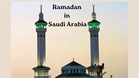 Ramadan In Saudi Arabia 2023 Date Traditions And Religious Places