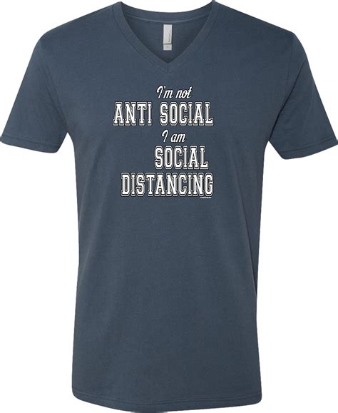 Im Not Anti Social I Am Social Distancing Adult V Neck T Shirt Im
