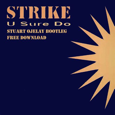 Free Download Strike U Sure Do Stuart Ojelay Bootleg By Stuart