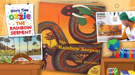 The Rainbow Serpent An Aboriginal Dreamtime Legend Story Time With