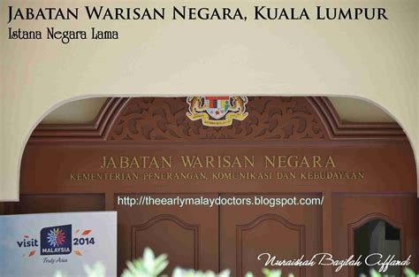 Jabatan warisan negara blok a dan b, bangunan sultan abdul samad, jalan raja 50050 kuala lumpur no. The Early Malay Doctors: Istana Negara Lama, Kuala Lumpur