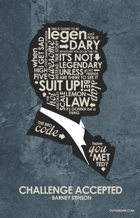 125 how i met your mother prompts. How I met your mother - Barney Quote Poster by outnerdme on DeviantArt