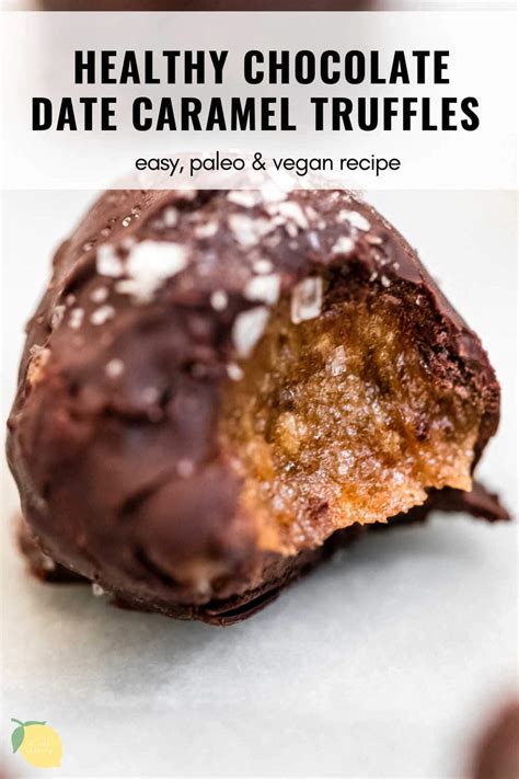 Healthy Vegan Chocolate Caramel Truffles Eat With Clarity