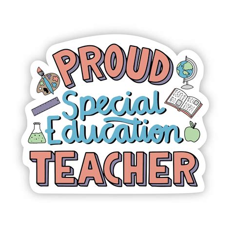 Proud Special Education Teacher Sticker Teacher Stickers Special