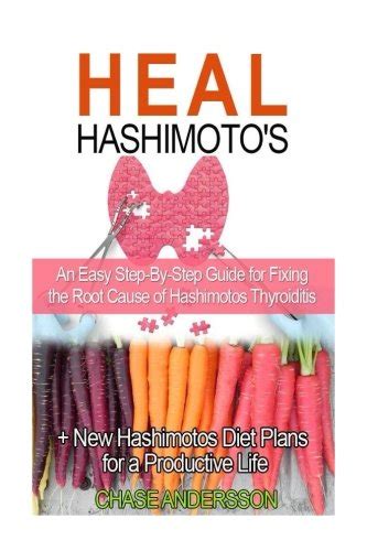 Pdf Download Heal Hashimoto S An Easy Step By Step Guide For Fixing The Root Cause Of