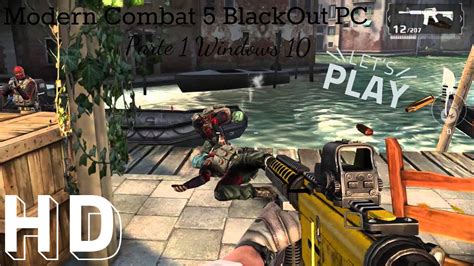 Also see the game details, features and also download links for modern combat 5. Modern Combat 5 BlackOut PC Windows 10 Gameplay 1# Prologo ...