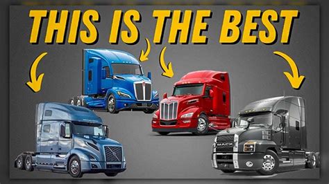 Top 5 Best Semi Truck Brands For Truck Drivers 2023 2