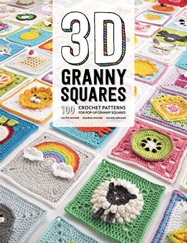 buy 3d granny squares 100 crochet patterns for pop up granny squares online at desertcartuae