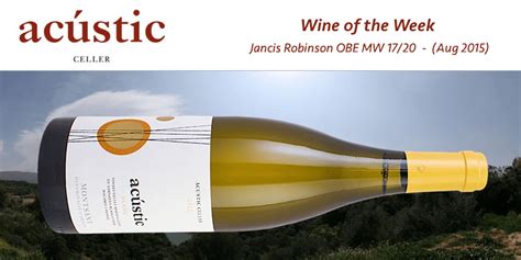 Jancis Robinson S Wine Of The Week 2012 Acústic Blanc