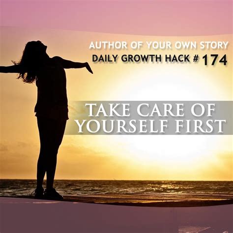 Take Care Of Yourself First Author Of Your Own Story
