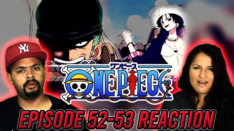 Buggy Ends Luffy One Piece Reaction Episode 52x53 Blind Couple Op