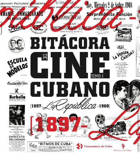 La Primera Enciclopedia De La Historia Del Cine Cubano La Voz De La