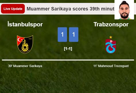 Live Updates Stanbulspor Draws Trabzonspor With A Goal From Muammer