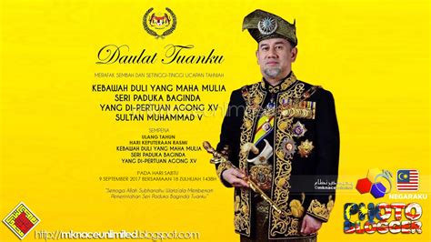 9.1 king's birthday honours list ceremony and birthday high tea. Ulang Tahun Hari Keputeraan Rasmi Yang Di-Pertuan Agong XV ...
