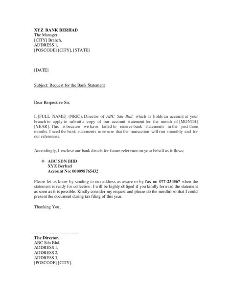 But to get that i`ve to submit a request letter to the bank. Sample bank letter