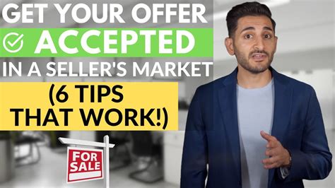 Get Your Real Estate Offer Accepted In A Sellers Market 6 Tips That Work Youtube