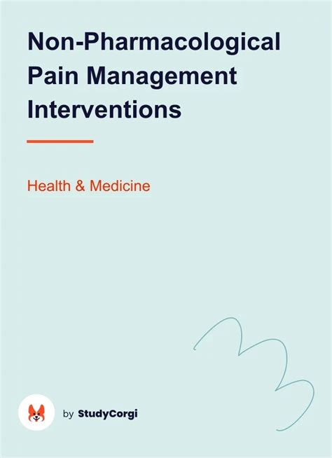 Non Pharmacological Pain Management Interventions Free Essay Example