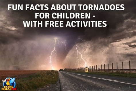 Fun Facts About Tornadoes For Children With Free Activitiesmaking