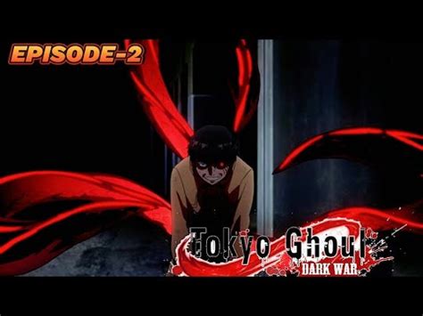 Tokyo Ghoul Season 1 Episode 2 Explain In Hindi Tokyo Ghoul Episode 2