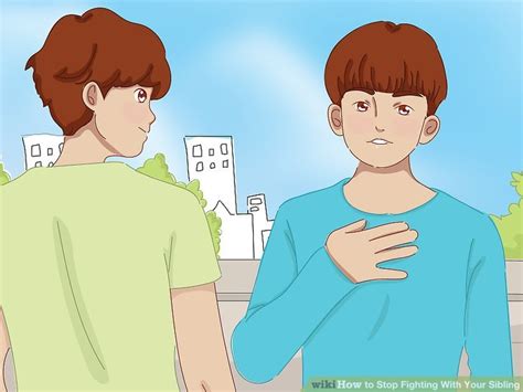 4 Ways To Stop Fighting With Your Sibling Wikihow