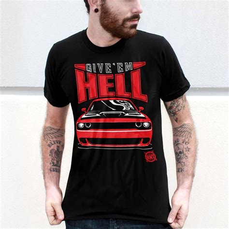 Giveem Hell Dodge Challenger T Shirt Unisex