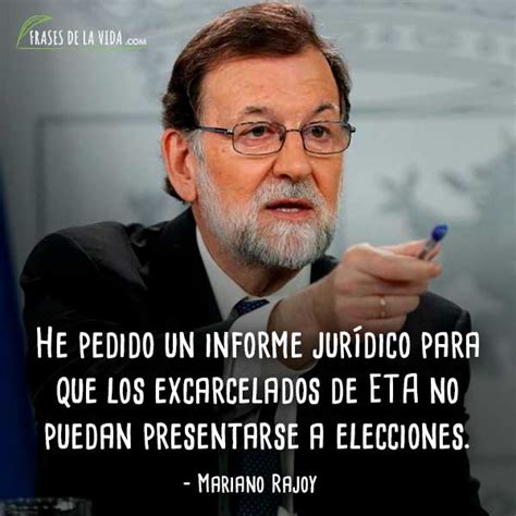 60 Frases De Mariano Rajoy Polémico Presidente Español Con Imágenes