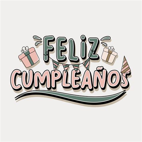 Lettering Feliz Cumpleanos In Spanish Which Means Happy Birthday Vector Art At Vecteezy