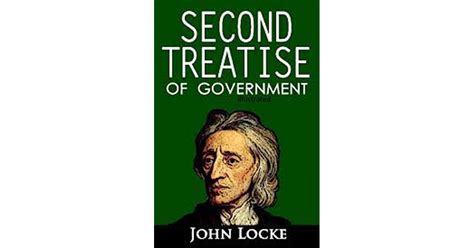 Second Treatise Of Government Illustrated By John Locke