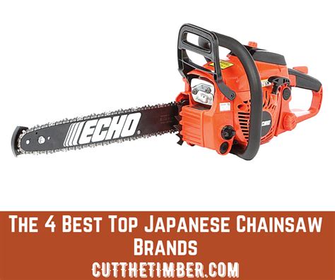 Top Japanese Chainsaw Brands The 4 Best Cut The Timber