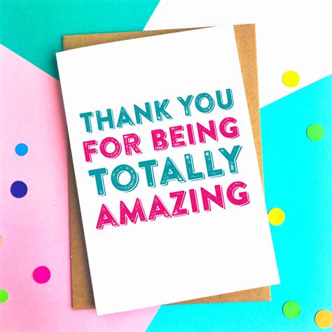 Thank You For Being Totally Amazing Greetings Card By Do You Punctuate