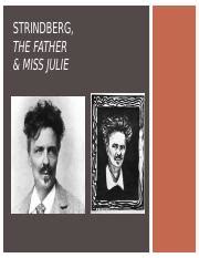 Strindberg The Father And Miss Julie Ppt Strindberg The Father Miss Julie August