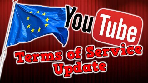 Youtube Silently Updates Eu Terms Of Service And Its Not Good