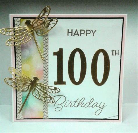 A Happy 100th Birthday Card I Made For A Very Special Lady Turning 100