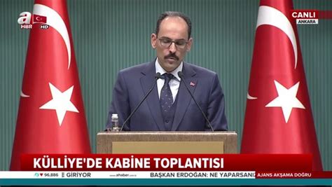 Kabine toplantısı sonrası kalın açıklamalarda bulundu. Kabine toplantısı sonrası İbrahim Kalın'dan açıklama ...