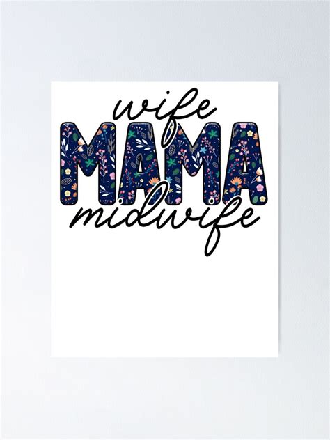 Cute Wife Mama Midwife New Mom Mothers Day Poster For Sale By Dadeon Redbubble