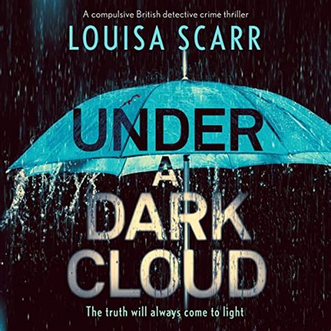 Under A Dark Cloud A Compulsive British Detective Crime Thriller By