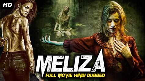 Meliza 2022 New Released Full Hindi Dubbed Movie Hollywood Horror