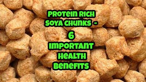 Protein Rich Soya Chunks 6 Important Health Benefits Nutritional