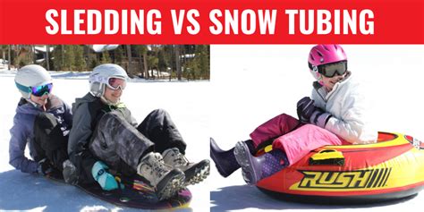 Sledding Versus Snow Tubing Airhead