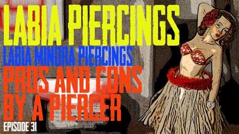 Labia Minora Piercings Pros Cons By A Piercer EP YouTube