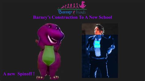 Barneys Construction To A New School Custom Barney Episode Wiki Fandom